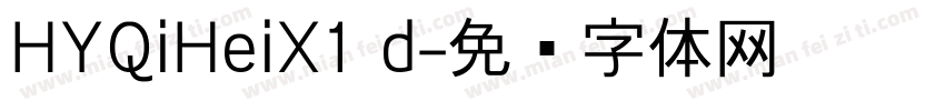 HYQiHeiX1 d字体转换